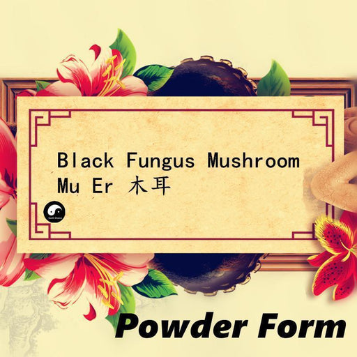 Black Fungus Mushroom Powder, Chinese Agaric Wood Ear Fungus, Mu Er 木耳-Health Wisdom™