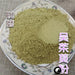 TCM Herbs Powder Wu Zhu Yu 吳茱萸, Fructus Evodiae, Wu Yu 吳萸-Health Wisdom™